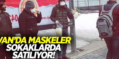 Van’da Maskeler sokaklarda satılıyor!
