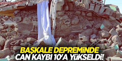 Başkale depreminde can kaybı 10'a yükseldi!