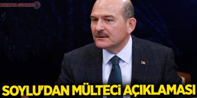 Soylu'dan mülteci açıklaması: Bundan sonra olacaklara bakın