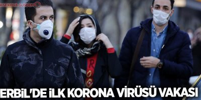 Erbil'de ilk korona virüsü vakası
