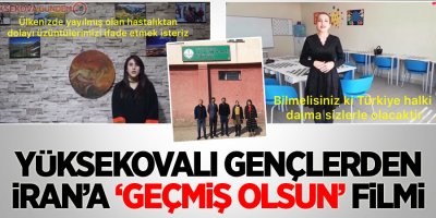 Yüksekovalı Gençlerden İran’a ‘Geçmiş Olsun’ Filmi