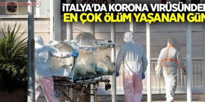 İtalya'da korona virüsünden en çok ölüm yaşanan gün