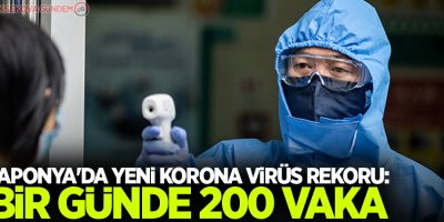 Japonya'da yeni korona virüs rekoru: Bir günde 200 vaka