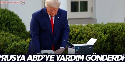 Trump: Rusya ABD'ye tıbbi yardım dolu büyük bir uçak gönderdi
