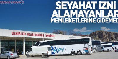 Seyahat izni alamayanlar memleketlerine gidemedi