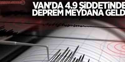 Van'da 4.9 büyüklüğünde deprem!