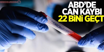 ABD'de can kaybı 22 bini geçti