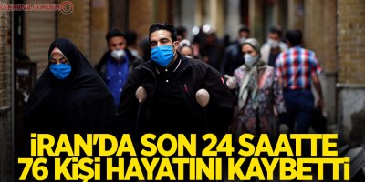 İran'da son 24 saatte 76 kişi korona virüsten öldü