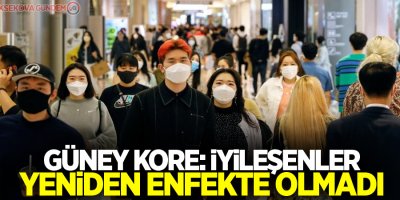 Güney Kore: İyileşenler yeniden enfekte olmadı