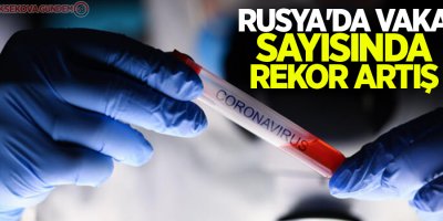 Rusya'da korona virüs vaka sayısında bir günde rekor artış