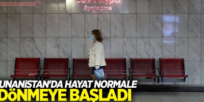 Yunanistan'da hayat normale dönmeye başladı