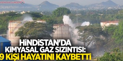 Hindistan'da kimyasal gaz sızıntısı: 9 ölü