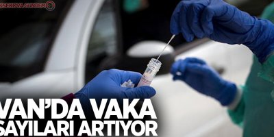 Van'da vaka sayısı 75’e yükseldi