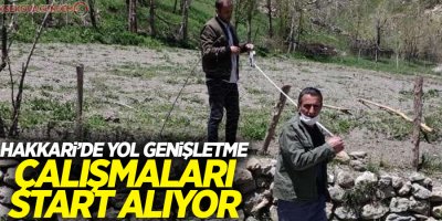 Hakkari’de yol genişletme çalışmaları start alıyor