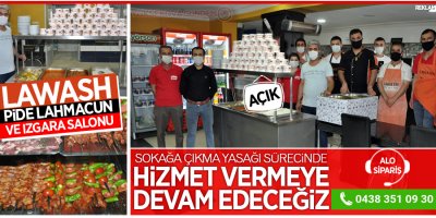 Yüksekova Lawash Lahmacun Salonu yasak boyunca açık