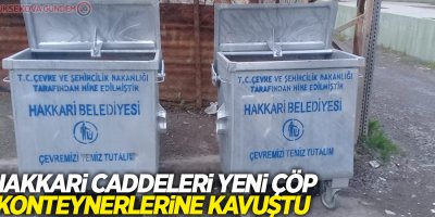 Hakkari caddeleri yeni çöp konteynerlerine kavuştu
