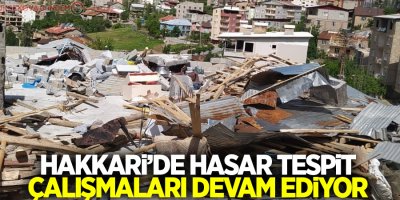 Hakkari’de hasar tespit çalışmaları sürüyor