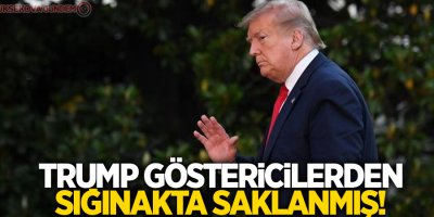 Trump göstericilerden sığınakta saklanmış!