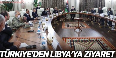 Türkiye'den Libya'ya ziyaret