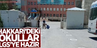 Hakkari'deki okullar LGS'ye hazır