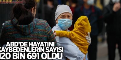 ABD'de korona virüsten ölenlerin sayısı 120 bin 691'e yükseldi