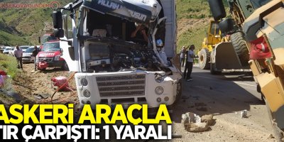 Askeri araçla tır çarpıştı: 1 yaralı