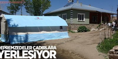 Depremzedeler çadırlara yerleşiyor