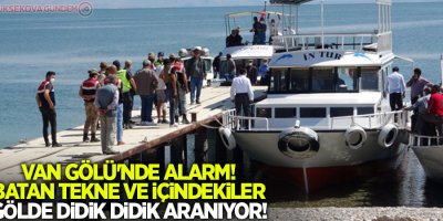 Van Gölü'nde alarm! Batan tekne ve içindekiler gölde didik didik aranıyor!