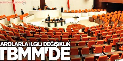 Barolarla ilgili değişiklik TBMM'de