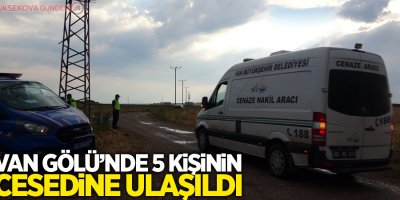 Van Gölü’nde 5 kişinin cesedine ulaşıldı