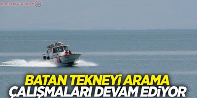 Batan tekneyi arama çalışmaları devam ediyor