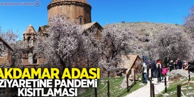 Akdamar Adası ziyaretine pandemi kısıtlaması