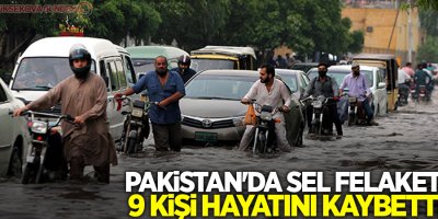 Pakistan'da sel felaketi: 9 ölü