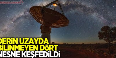 Derin uzayda bilinmeyen dört nesne keşfedildi