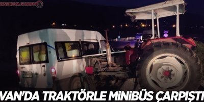 Van'da traktörle minibüs çarpıştı