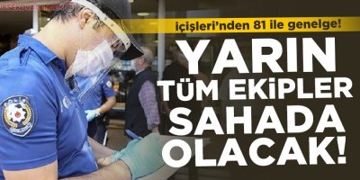 81 il valiliğine “Koronavirüs Denetimleri” konulu genelge gönderdi