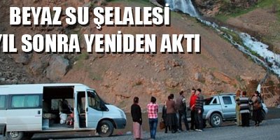 Beyaz Su Şelalesi 7 Yıl Sonra Yeniden Aktı