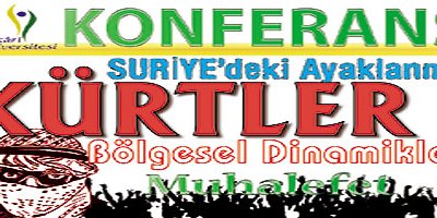 Son gelişmeler ve kürtler konferansı