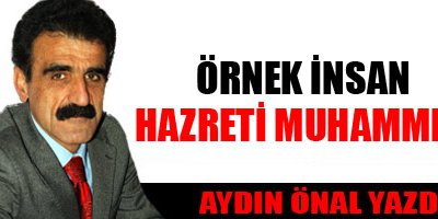 Örnek insan Hazreti Muhammed