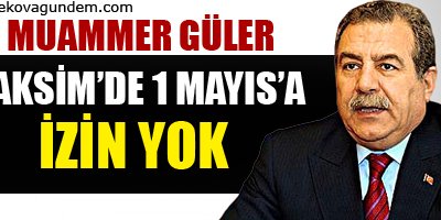 Taksim'de 1 Mayıs'a izin yok