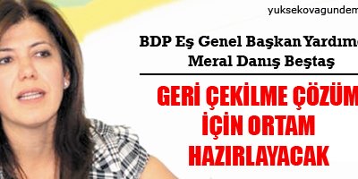 Geri çekilme çözüm için ortam hazırlayacak