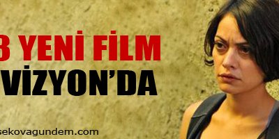 8 yeni film vizyonda