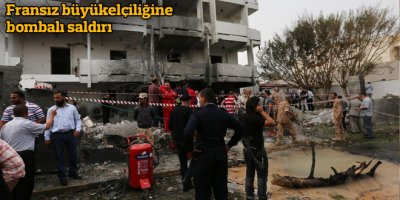 Libya büyükelçiliğine bombalı saldırı