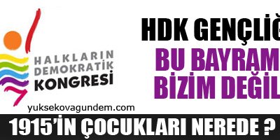 HDK Gençliği: Bu bayram bizim değil