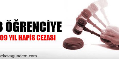 13 Öğrenciye 109 Yıl Hapis Cezası