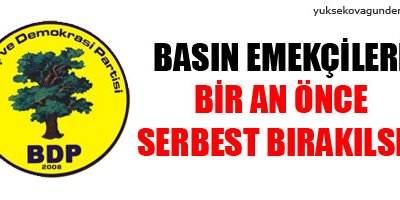 Basın Emekçileri Serbest Bırakılsın