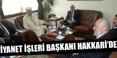 Diyanet İşleri Başkanı Hakkari'de