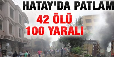 Hatay'da Patlama