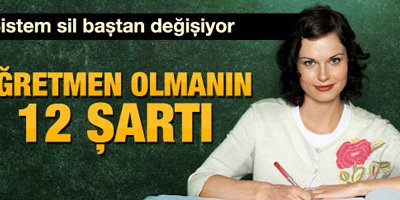 Öğretmenlik sistemi değişiyor