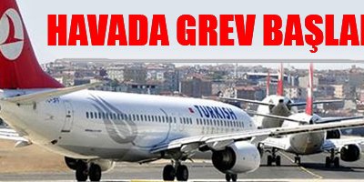 Havada grev başladı